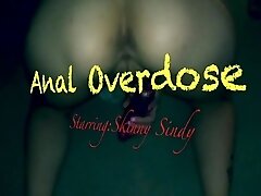 Anal Overdose
